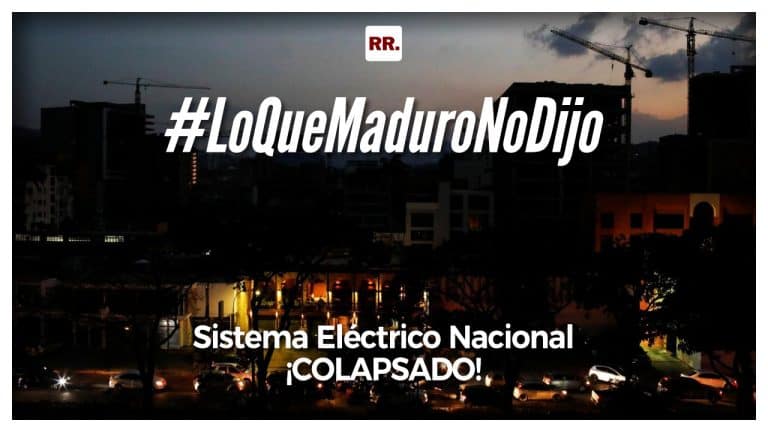 ¡Sistema Eléctrico Nacional colapsado!