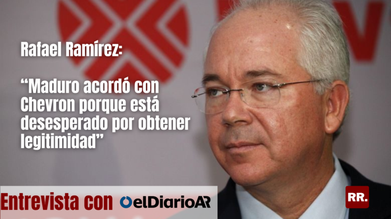 Entrevista | Rafael Ramírez: «Maduro acordó con Chevron porque está desesperado por obtener legitimidad»